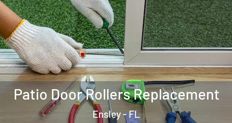  Patio Door Rollers Replacement Ensley - FL