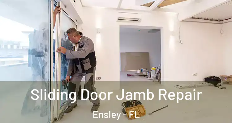  Sliding Door Jamb Repair Ensley - FL